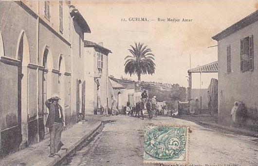 ALGERIE.GUELMA.RUE MEDJEZ AMAR.... petit  pli coin haut gauche