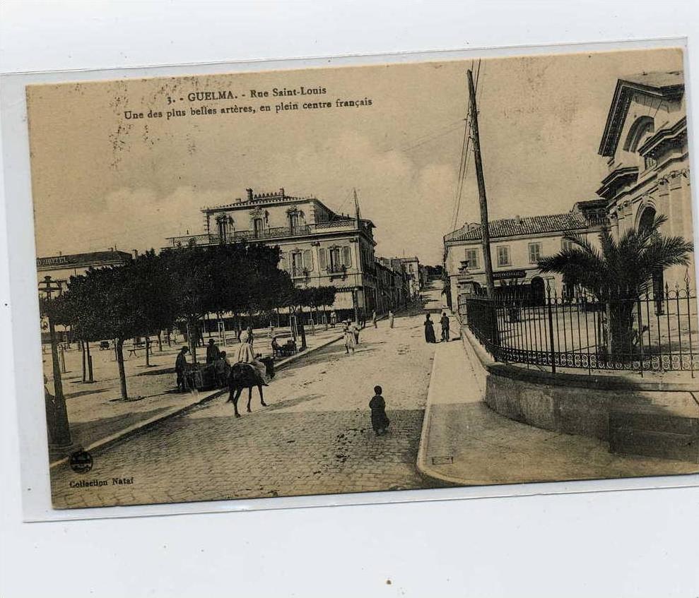 ALGERIE  GUELMA  Rue Saint-Louis  timbrée 1925