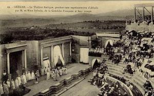 Guelma Theatre Antique representation d Athalie par M. et Mme Sylvain Comedie Française