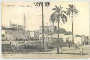 Laghouat (Algérie) - La Place du Chameau (Lire descriptif)