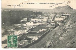LAGHOUAT - Le Chteit (Ville arabe) n° 8 - Circulé le 29 juin 1914