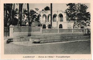 cpa LAGHOUAT , entréee de l'hôtel transatlantique cp éditée pour la cie transatlantique  (12.70)