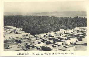 ALGERIE - LAGHOUAT  vue prise de l´hopital militaire