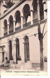 LAGHOUAT - Façade de l'Hotel Transatlantique.