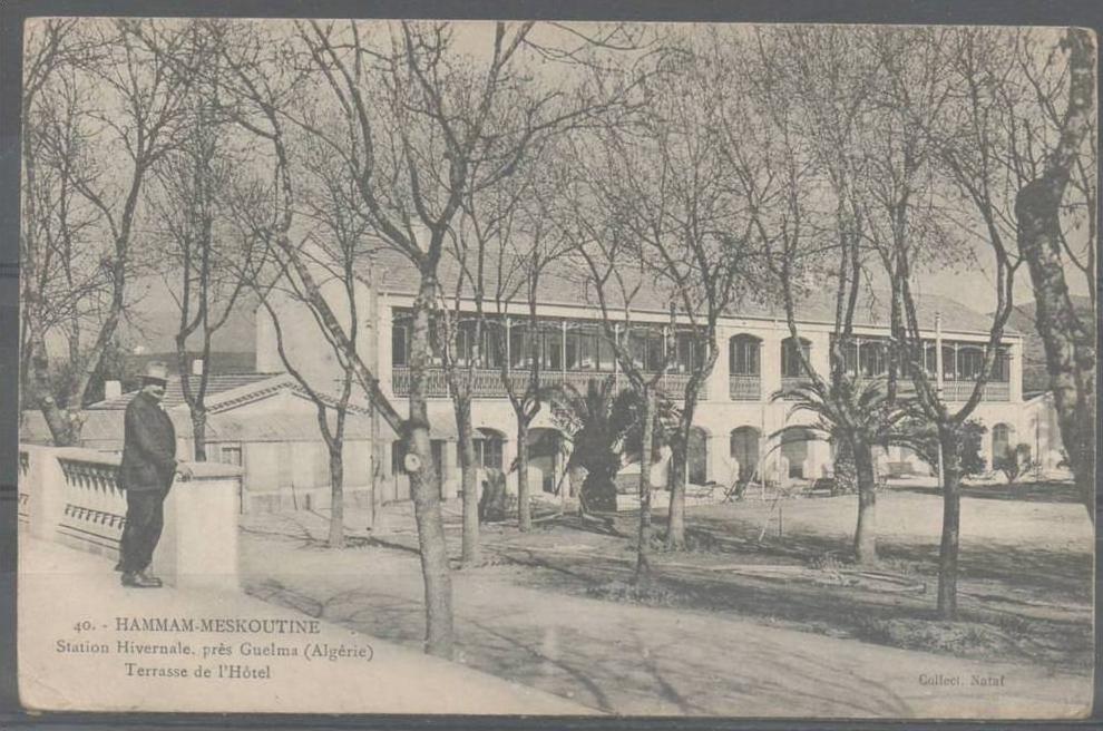 HAMMAM MESKOUTINE - Station Hivernale, près Guelma - Terrasse de l´Hôtel - 1920