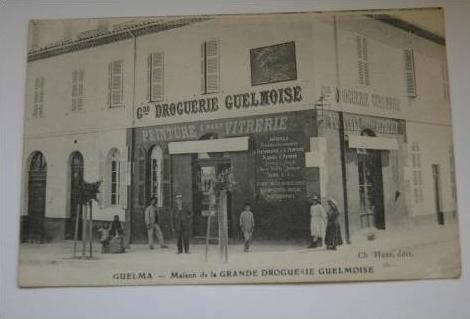 GUELMA - MAISON DE LA GRANDE DROGUERIE GUELMOISE