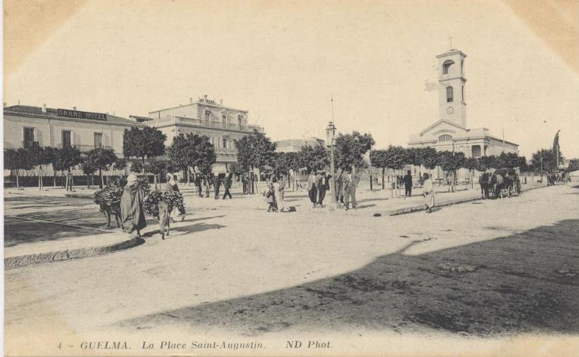 ALGERIE GUELMA La Place Saint Augustin BELLE ANIMATION