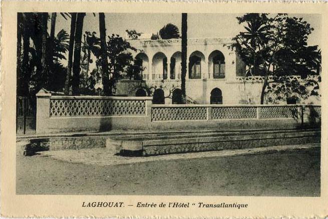 ALGERIE LAGHOUAT ENTREE HOTEL TRANSATLANTIQUE