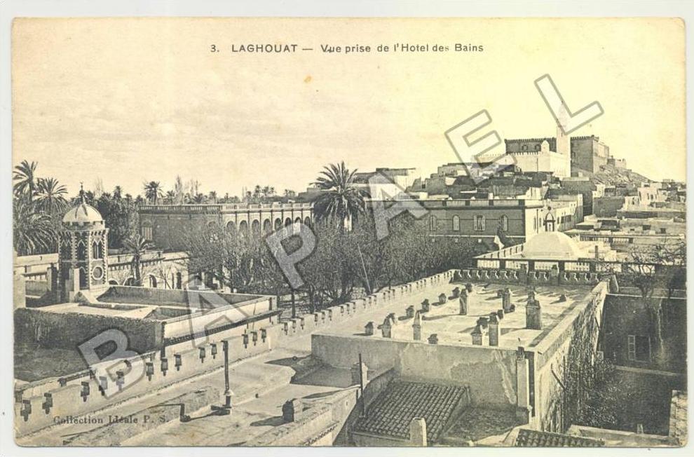 Laghouat (Algérie) - Vue prise de l'Hôtel des Bains