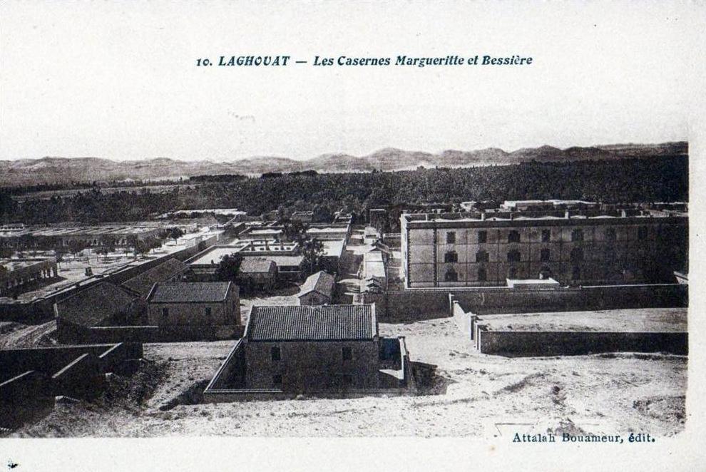 LAGHOUAT Les Casernes Margueritte et Bessière.