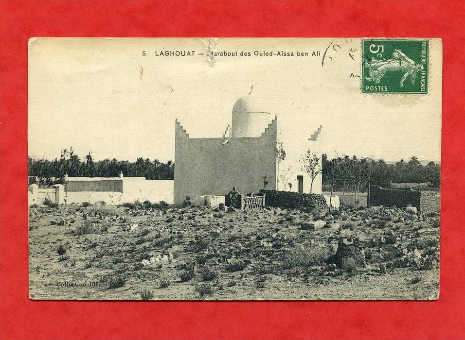 * ALGERIE-LAGHOUAT- Marabout  des Ouled-Aïssa ben Ali(Carte voyagée)