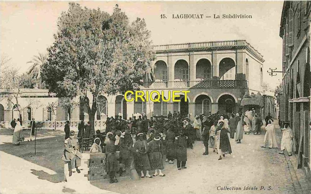 Algérie,  cpa Laghouat, la Subdivision