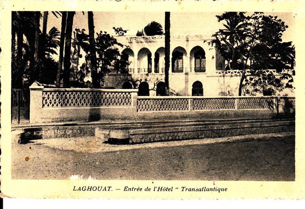 LAGHOUAT ENTREE DE L HOTEL TRANSATLANTIQUE