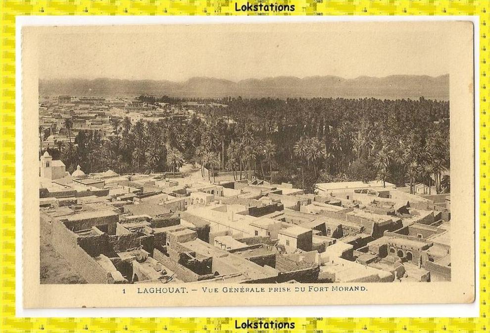 LAGHOUAT - Vue Générale prise du Fort Morand