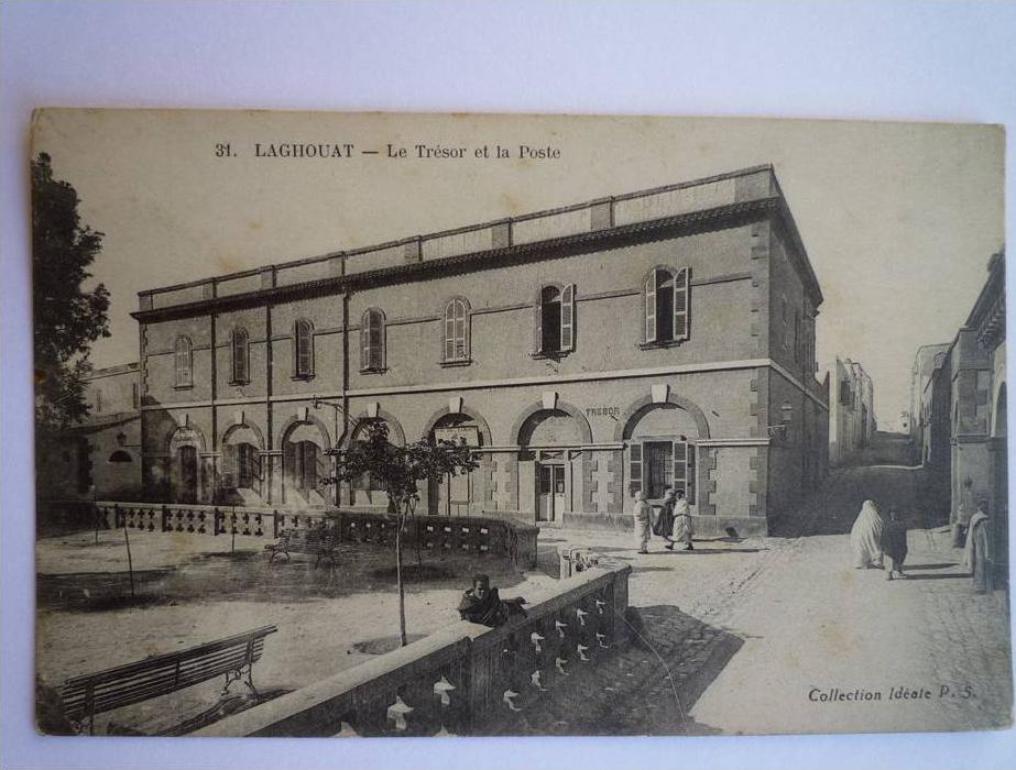 LAGHOUAT  (Algérie)    Le Trésor et la  POSTE