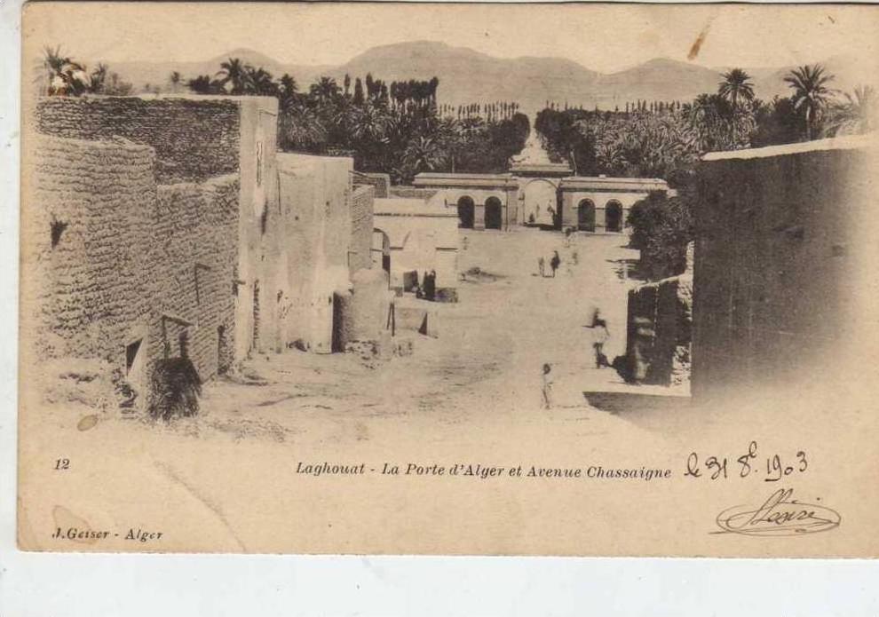 LAGHOUAT  LA PORTE D ALGER ET AVENUE CHASSAIGNE
