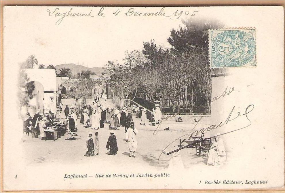 LAGHOUAT - Rue de Ganay et Jardin public