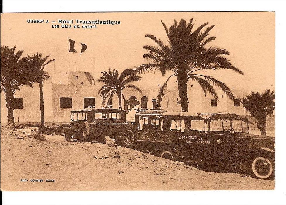 OUARGLA --. HOTEL  TRANSATLANTIQUE   LES  CARS  DU  DESERT