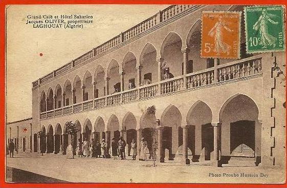 CPA ALGERIE LAGHOUAT Grand Café et Hôtel Saharien - Jacques OLIVER propriétaire ° Photo Prouho Hussein Dey