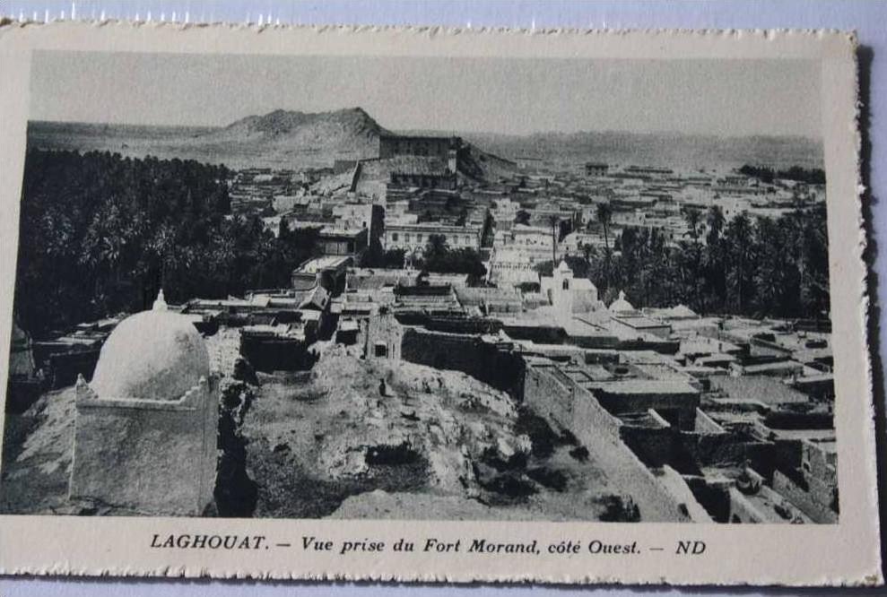 CPSM Laghouat Algérie,El-Aghouat ou El-Arouat >  FORT MORAND  EDIté SPECIALEMENT P/ HOTEL 