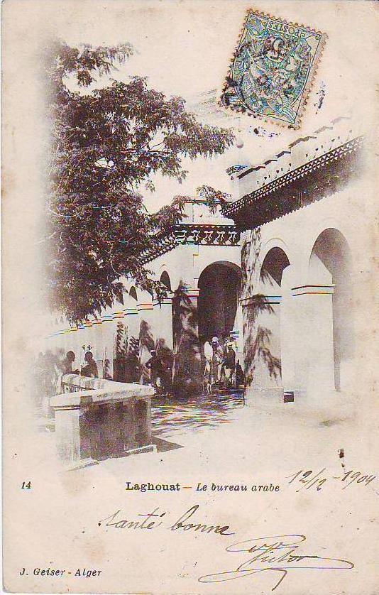 LAGHOUAT . LE BUREAU ARABE. cachet d'arrivee AUBRIVES.