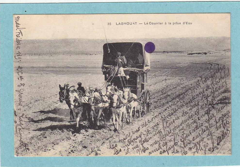 LAGHOUAT  -  Le Courrier à la prise d´Eau  - 1915  - BELLE CARTE ANIMEE  -