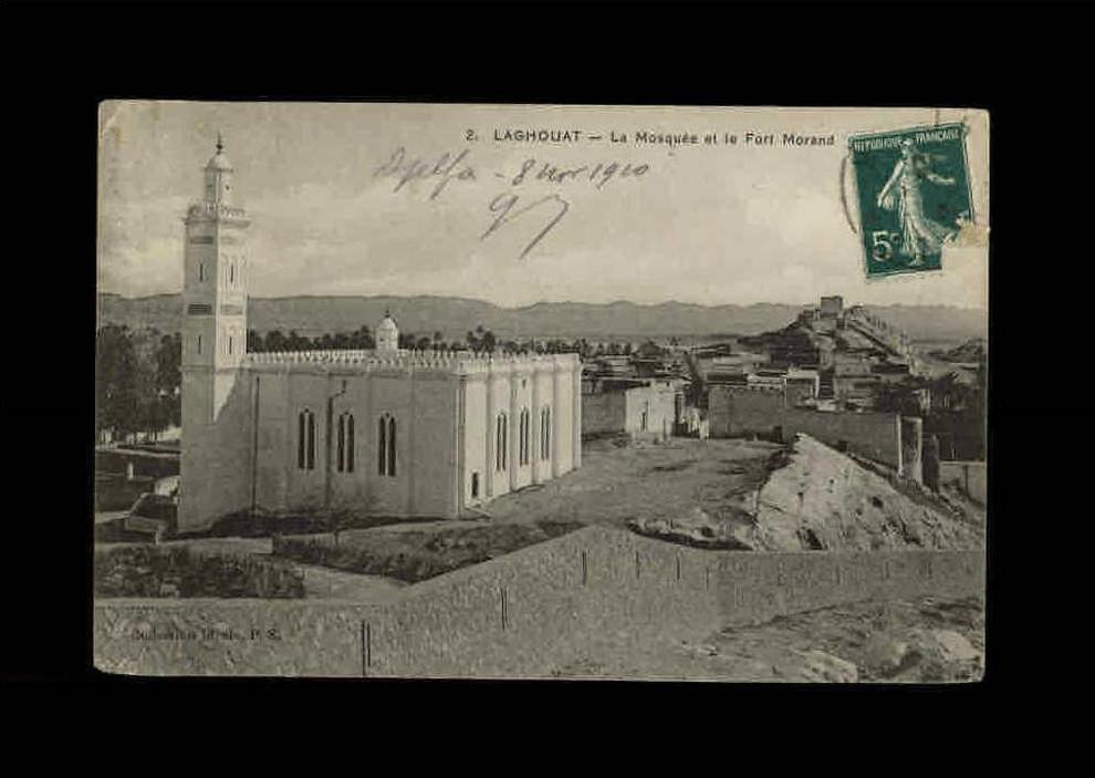 ALGERIE - LAGHOUAT - 2 - La mosquée et le fort Morand