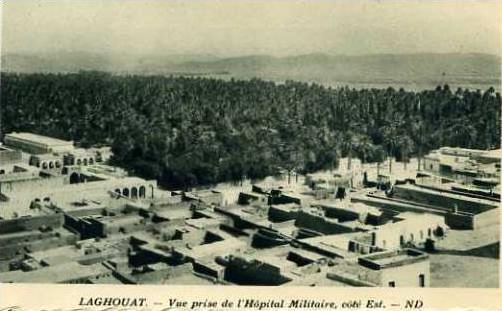 LAGHOUAT  - Vue prise de l´Hopital Militairte , Coté Est.  -  BELLE CARTE -  ND
