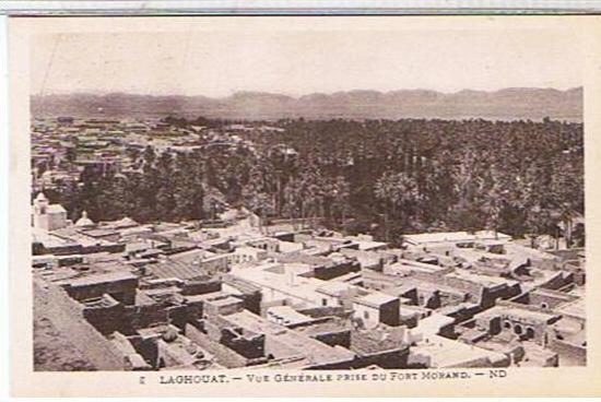 LAGHOUAT- VUE GENERALE  PRISE DU FORT  MORAND     TTBE