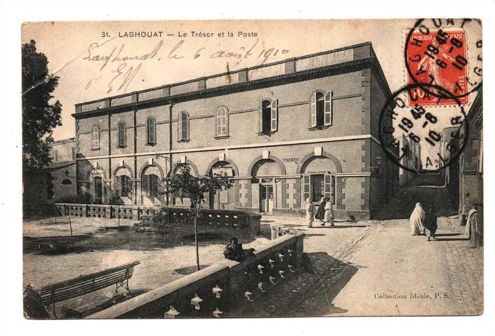 Laghouat Tresor et Poste Carte ecrite en 1910 n° 31 Coll Ideal PS