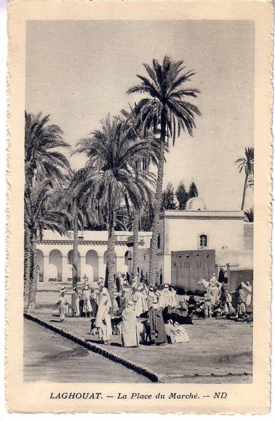 LAGHOUAT - LA PLACE DU MARCHE