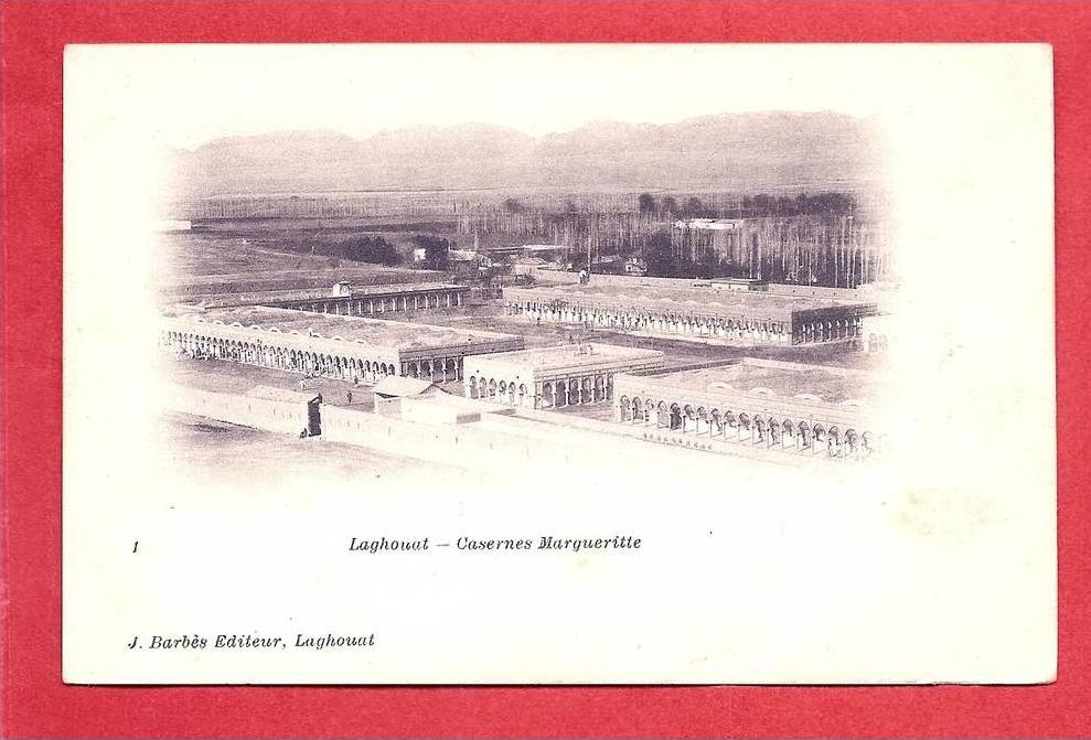 LAGHOUAT -  Caserne Margueritte 1