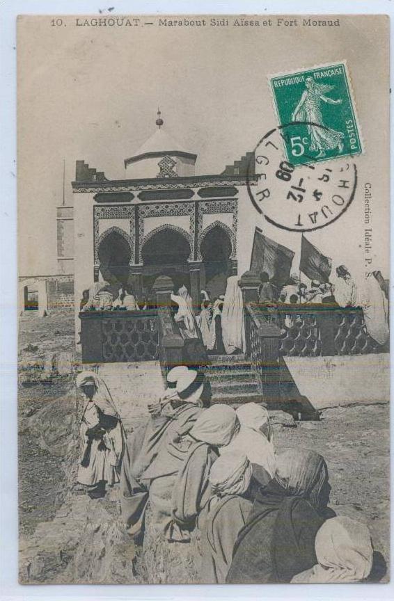 10. LAGHOUAT - MARABOUT SIDI AISSA ET FORT MORAUD