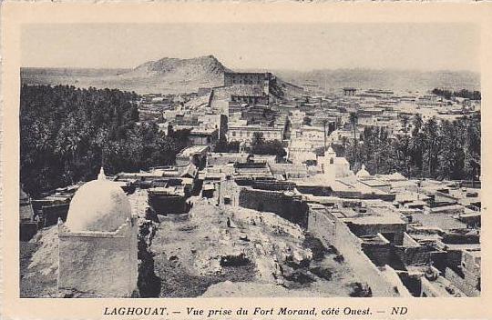 ALGERIE.LAGHOUAT.VUE PRISE DU FORT MORAND COTE OUEST