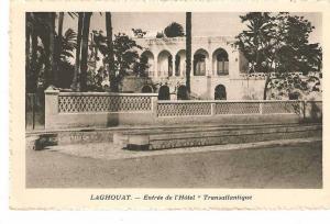cpa  LAGHOUAT. Entrée de l'Hotel  Transatlantique