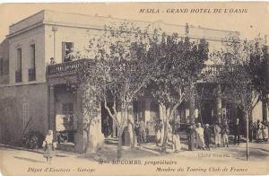 M´SILA (Algérie) – Grand Hôtel de l´Oasis. Très animée. Cliché Caspari, Marseille