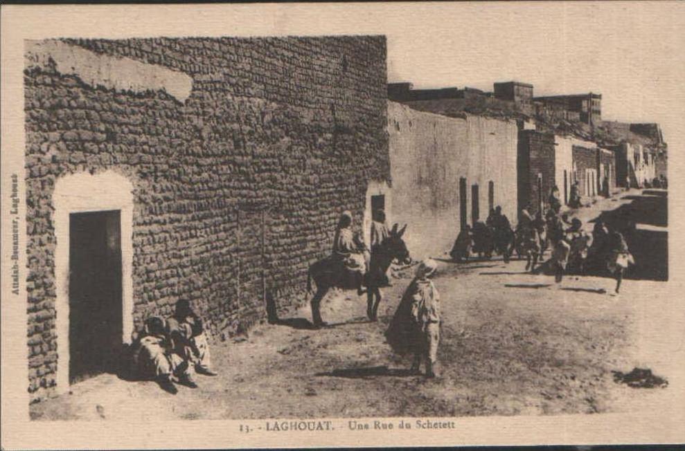 AFRIQUE - ALGERIE -  13  LAGHOUAT UNE RUE DU SCHETETT