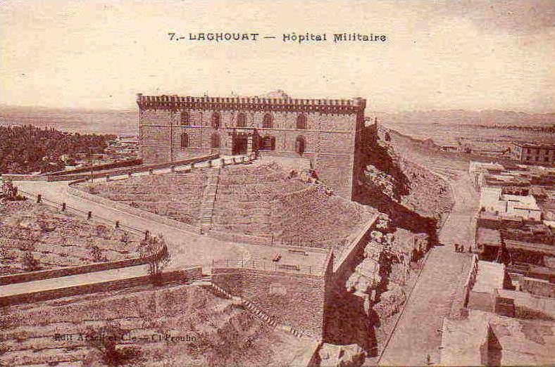 AFRIQUE. ALGERIE. LAGHOUAT. Vue sur L'Hopital Militaire.