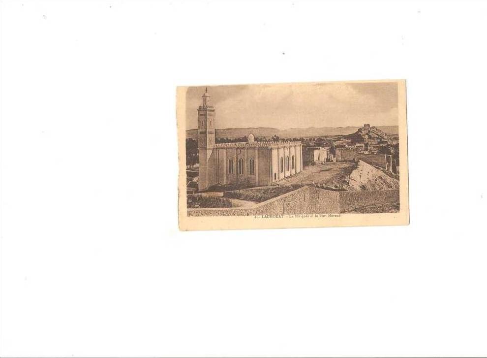 afrique . algerie. laghouat . la mosquée et le fort morand .
