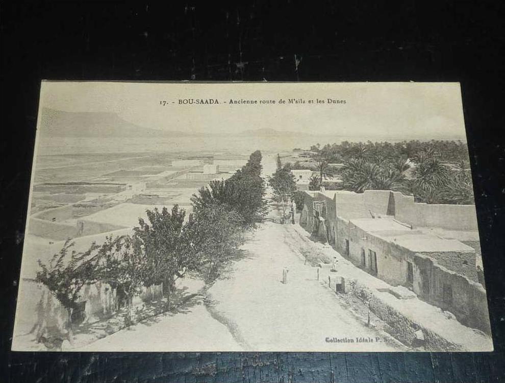 BOU-SAADA - ANCIENNE ROUTE DE M'SILA ET LES DUNES - AFRIQUE ALGERIE