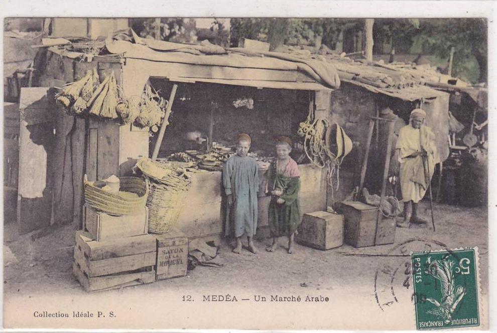 ALGERIE * MEDEA * UN MARCHE ARABE