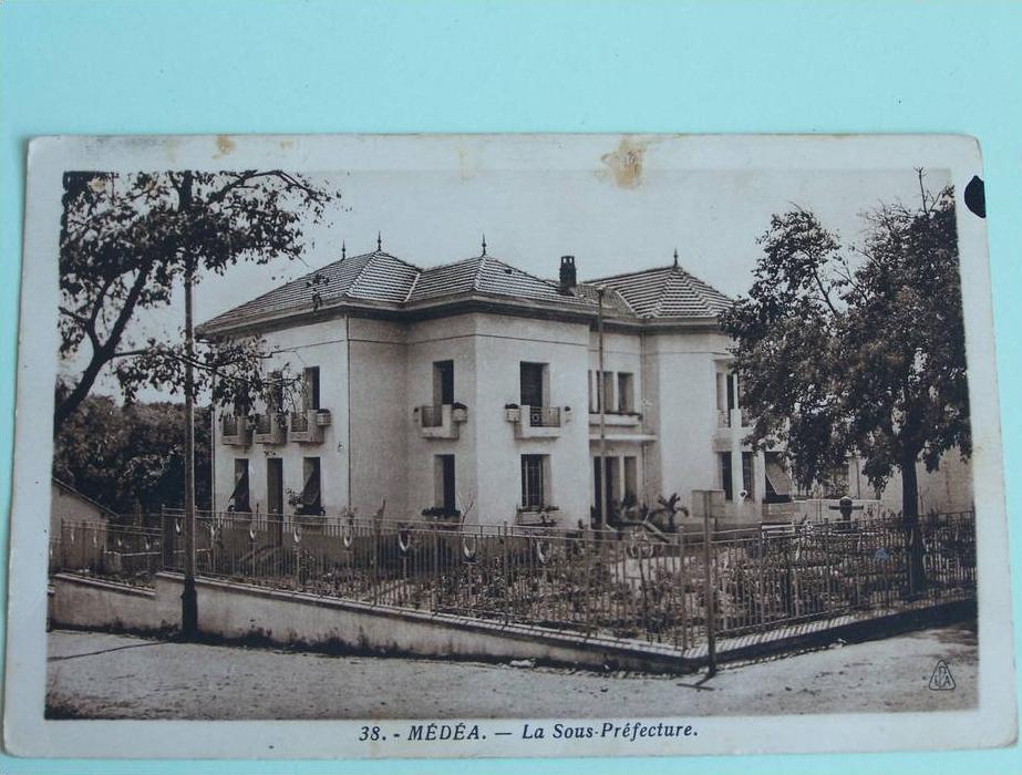 ALGERIE  MEDEA  LA  SOUS PREFECTURE