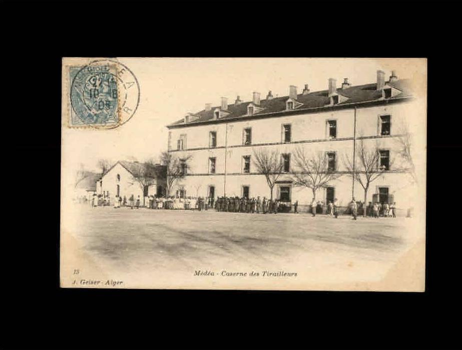 ALGERIE - MEDEA - Caserne des Tirailleurs - 13