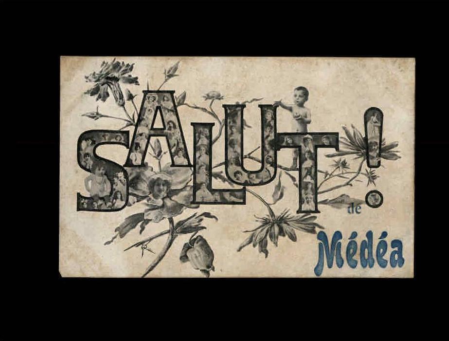ALGERIE - MEDEA - Salut de Médéa