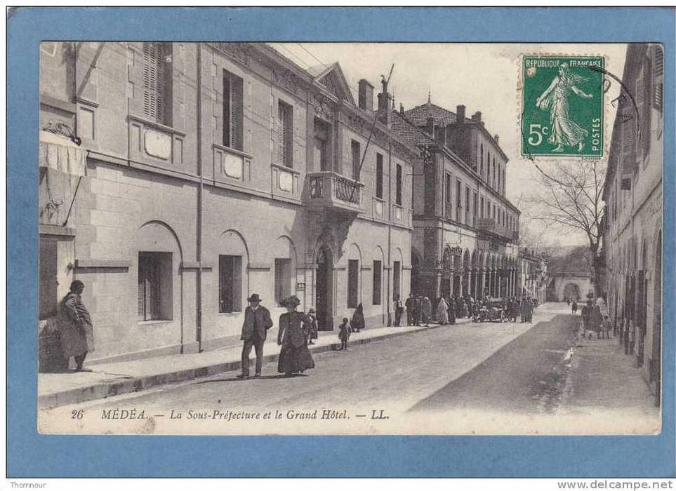 MEDEA .  -  La Sous-Préfecture et le Grand Hôtel  -  1906    -  BELLE CARTE  ANIMEE -