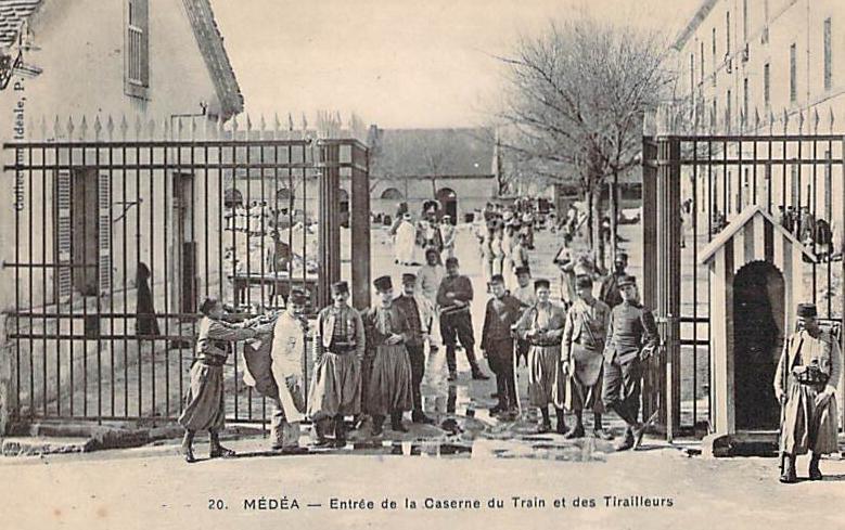 Algerie - Médéa - Entrée de la Caserne du Train et des Tirailleurs