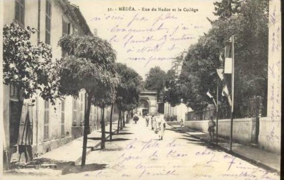 MEDEA ... RUE DU NADOR ET LE COLLEGE