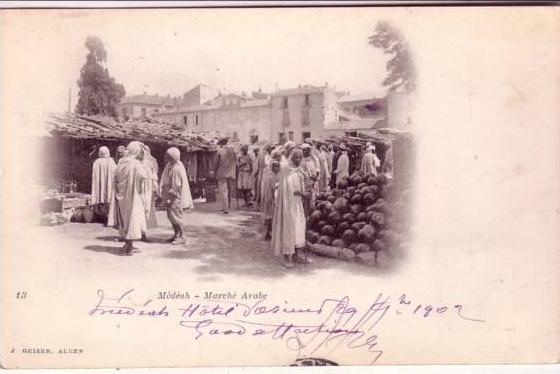 ALGERIE , MEDEA , Geiser N° 13 , Marché Arabe