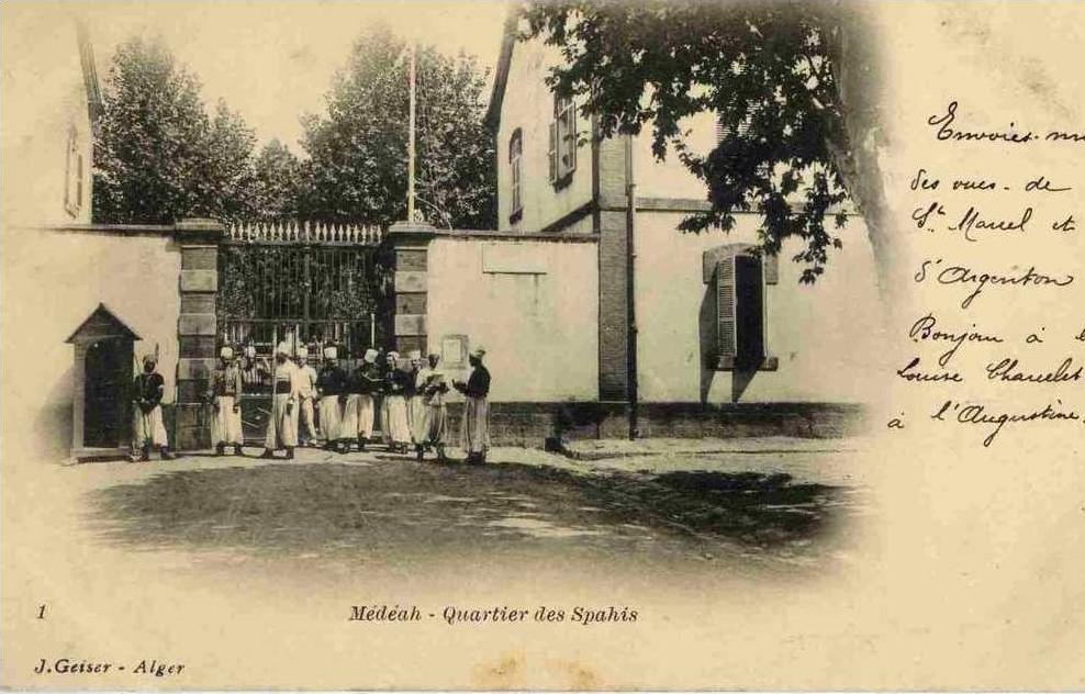 ALGERIE. MEDEAH. QUARTIER DES SPAHIS. CASERNE