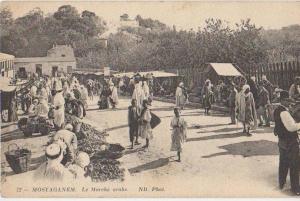 CPA ALGERIE MOSTAGANEM La Marché Arabe Animation